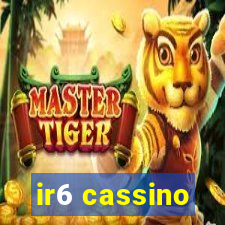 ir6 cassino